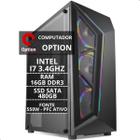 Cpu Pc Gamer Intel Barato Core I7 3.4ghz 16gb SSD 480GB 500w - Option Soluções