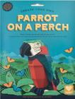 Create Your Own Parrot On A Perch - QUEEN BOOKS