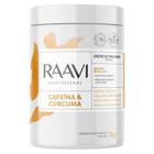 Creme de Massagem Corporal Cafeína e Cúrcuma 1kg Raavi