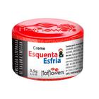 Creme excitante esquenta esfria 3,5gr hot flowers