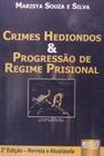 Crimes Hediondos e Progressão de Regime Prisional - JURUA