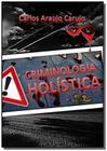 Criminologia holistica