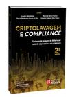 Criptolavagem e Compliance - Tipologias de lavagem de dinheiro por meio de criptoativos e sua prevenção - 2ª Edição