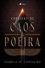 Crônicas de Caos e Poeira - Viseu