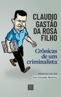 Crônicas de Um Criminalista