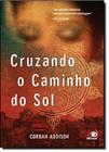 Cruzando O Caminho Do Sol - NOVO CONCEITO