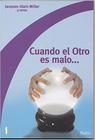 Cuando El Otro Es Malo