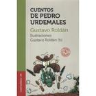 Cuentos de Pedro Urdemales - SUDAMERICANA INFANTIL JUVENIL