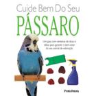 Cuide bem do seu pássaro - PUBLIFOLHA