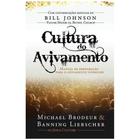 Cultura do Avivamento, Brodeur e Liebscher - Editora Chara