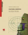 Cultura gráfica: uma coletania de textos sobre design, tipografia e artes gráficas