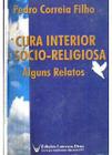 CURA INTERIOR e SOCIO-RELIGIOSA - PEDRO CORREA FILHO - Emanuel