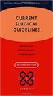 Current surgical guidelines - Oxford University Press Inc (import)