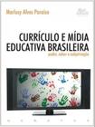 Currículo e mídia educativa brasileira
