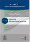 Curso de Argumentação Jurídica - Coleção Direito, Retórica e Argumentação - ALTERIDADE