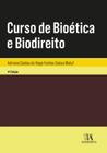 Curso de bioética e biodireito - ALMEDINA BRASIL