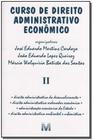Curso de Direito Administrativo Econômico - Vol.2