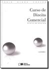 Curso de Direito Comercial: Direito de Empresa - Vol.2