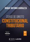 Curso De Direito Constitucional Tributario - 35ª Edição 2024 Juspodivm