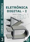 Curso de eletronica - volume 3 - eletronica digital 1