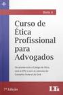 Curso de etica profissional para advogados