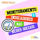 Curso de Monitoramento e Indicadores nas Redes Sociais - ComSchool