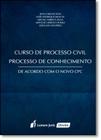 Curso de Processo Civil: Processo de Conhecimento - De Acordo Com o Novo Cpc