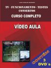 Curso em DVD aula físico,TV,Funcionamento e Testes.Col.Completa 3 volumes
