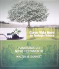 Curso Vida Nova de Teologia Básica - Vol. 3 - Panorama do Novo Testamento