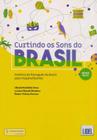 Curtindo Os Sons do Brasil. Fonética do Português do Brasil Para Hispanofalantes
