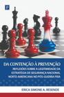 Da contenção à prevenção: reflexões sobre a legitimidade da estratégia de segurança nacional norte-americana no pós-Guerra Fria