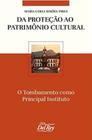 Da Proteção ao Patrimônio Cultural - DEL REY LIVRARIA E EDITORA