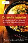 De Dendê e Baianidade: a Mercadoria de Restaurantes de Comida Baiana em Salvador - Paco Editorial