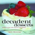 Decadent Desserts