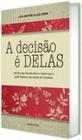 Decisao e delas, a - LAROUSSE - LAFONTE