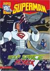 Deep Space Hijack - DC Super Heroes - Superman - Raintree