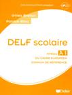 Delf Scolaire Niveau A1 - Guide + Cd Audio - DIDIER/ HATIER