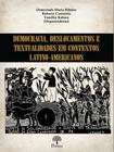 Democracia, deslocamentos e textualidades em contextos latino-americanos