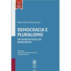 Democracia e pluralismo: um olhar em busca da emancipação - TIRANT EMPORIO DO DIREITO