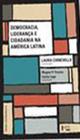 Democracia, liderança e cidadania na america latina - EDUSP **