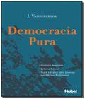 Democracia pura 01 - NOBEL