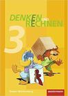 Denken und Rechnen 3. Schülerband. Grundschulen. Baden-Württemberg: Ausgabe 2016