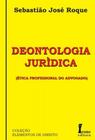 Deontologia juridica - etica profissional do advogado - ICONE