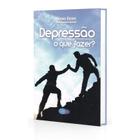 Depressão, o Que Fazer - AVNME