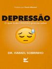 Depressao - o que todo cristao precisa saber - VIDA