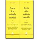 Derecho de Las Sociedades Comerciales - 2 Volumes