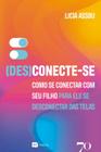 (Des)Conecte-Se - EDICOES 70 - ALMEDINA