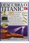 Descubra o Titanic: Livro e Modelo em 3-D