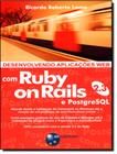 Desenvolvendo Aplicacoes Web Com Ruby On Rails 2.3 E Postgresql - BRASPORT