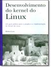 Desenvolvimento Do Kernel Do Linux - CIENCIA MODERNA